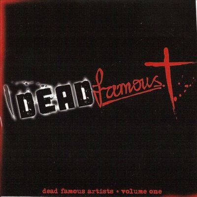Dead Famous - Volume. 1