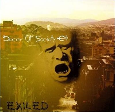 Exiled - Decay of Society EP