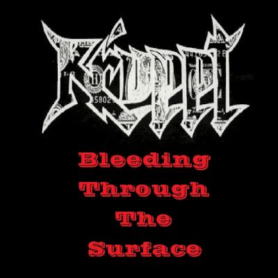 Kr'uppt - Bleeding Through the Surface