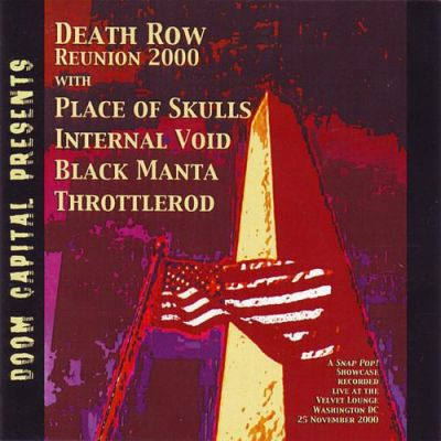 Throttlerod / Place of Skulls / Internal Void - Death Row Reunion 2000
