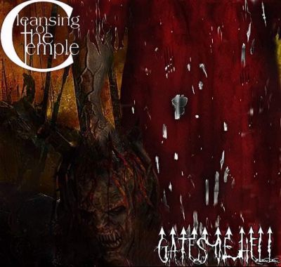 Cleansing of the Temple - Gates of Hell