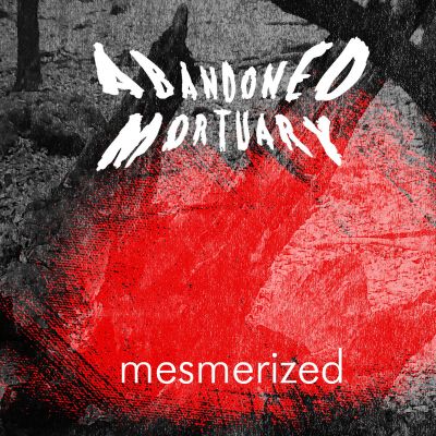 Abandoned Mortuary - Mesmerized