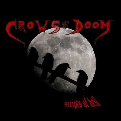Crows of Doom - Scripts of Hell