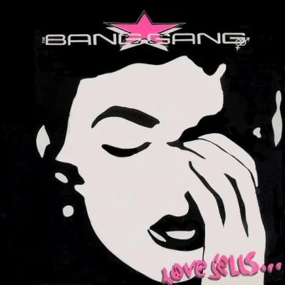 The Bang Gang - Love Sells...
