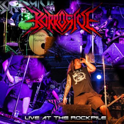Korrosive - Live at the Rockpile