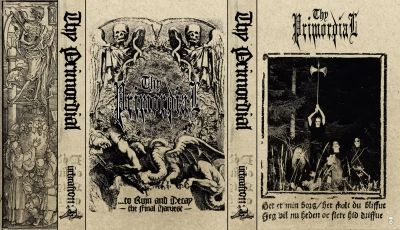 Thy Primordial - ...to Ruin and Decay: The Final Harvest