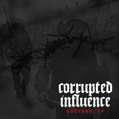 Corrupted Influence - Bodybag
