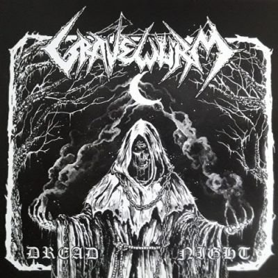 Gravewürm - Ancient Darkness Arise / Dread Night