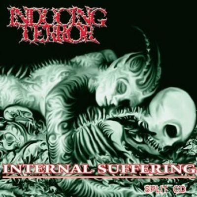 Internal Suffering - Internal Suffering / Inducing Terror