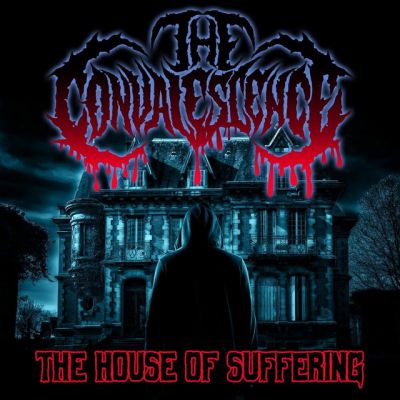 The Convalescence - The House of Suffering