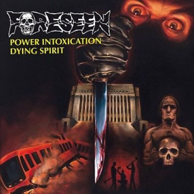 Foreseen - Power Intoxication / Dying Spirit