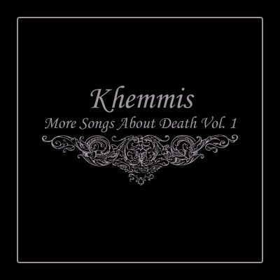 Khemmis - More Songs About Death Vol. 1