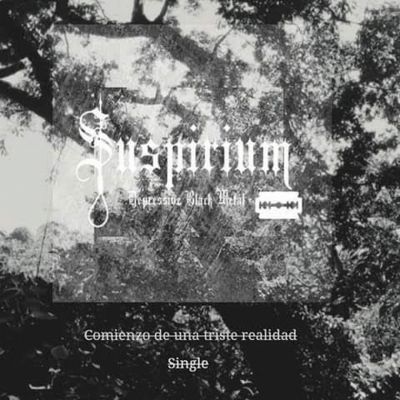 Suspirium - Comienzo de una Triste Realidad
