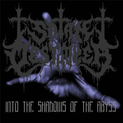 Satan Destroyer - Into the Shadows of the Abyss
