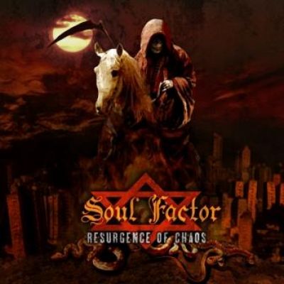 Soul Factor - Resurgence of Chaos