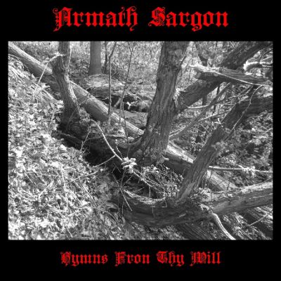 Armath Sargon - Hymns from Thy Will