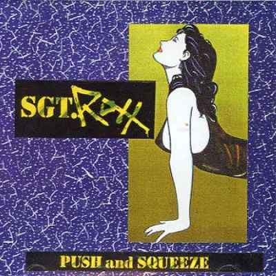 Sgt. Roxx - Push and Squeeze