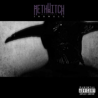 Methwitch - Indwell