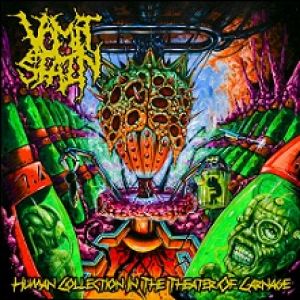 Vomit Stain - Human Collection in the Theater of Carnage