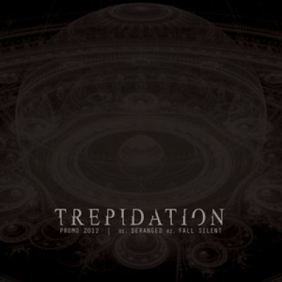 Trepidation - Promo 2012