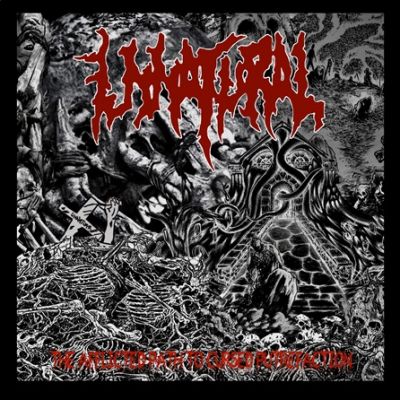 Unnatural - The Afflicted Path to Cursed Putrefaction Compilation