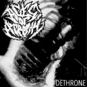 Ages of Atrophy - Dethrone