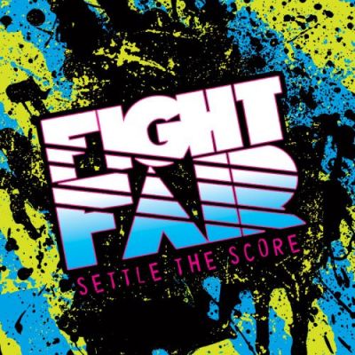 Fight Fair - Settle the Score