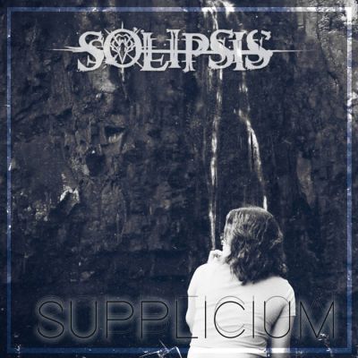 Solipsis - Supplicium