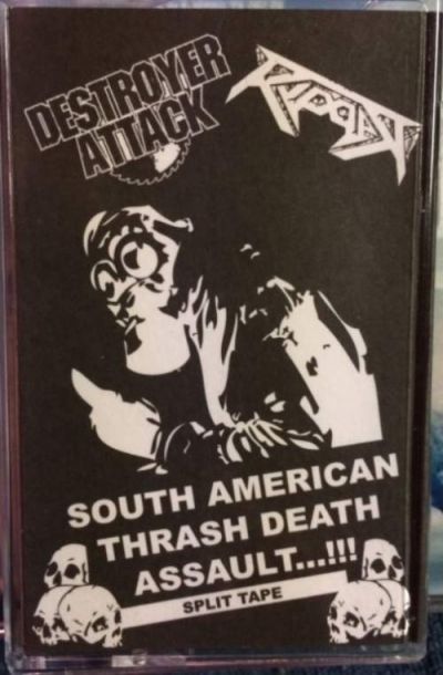 Ripper / Destroyer Attack - South American Thrash Death Assault