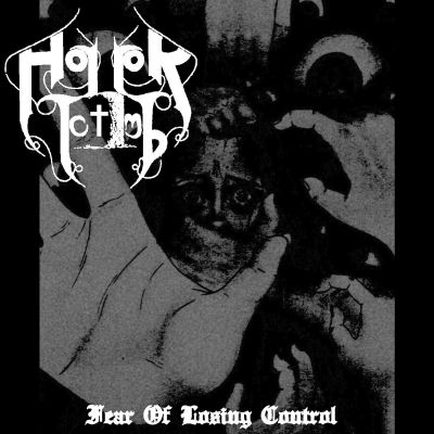 Horror Tomb - Fear of Losing Control