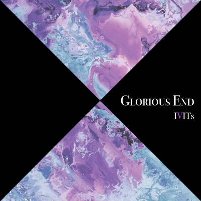 IVITs - Glorious End
