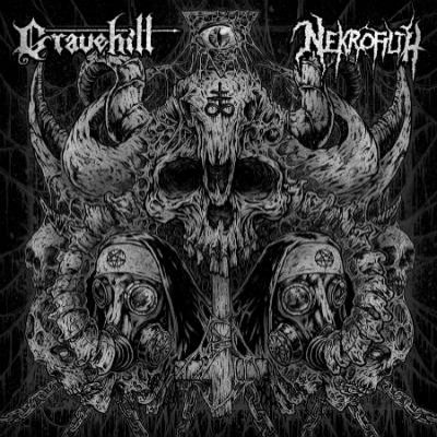 Gravehill / Nekrofilth - Nekrofilth / Gravehill