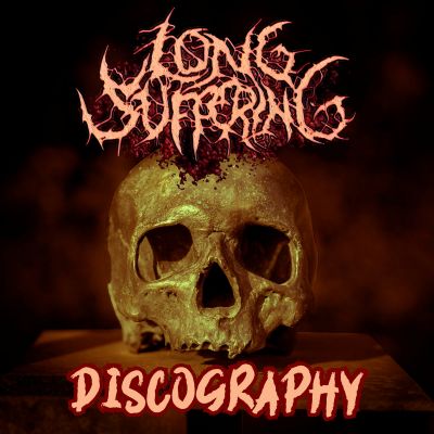 Long Suffering - Discography