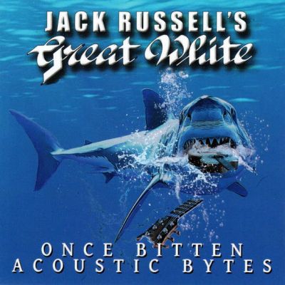Jack Russell's Great White - Once Bitten - Acoustic Bytes