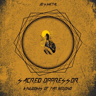 Sacred oppressor - Kingdoms of far beyond