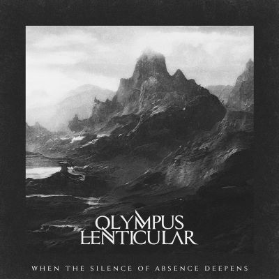 Olympus Lenticular - When the Silence of Absence Deepens