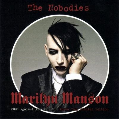 Marilyn Manson - The Nobodies