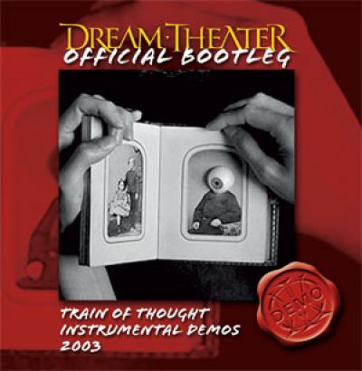 Dream Theater - Official Bootleg: Train of Thought Instrumental Demos 2003