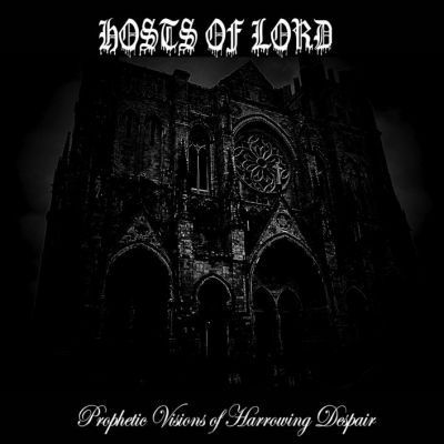 Hosts of Lord - Prophetic Visions of Harrowing Despair