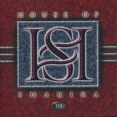 House of Shakira - III