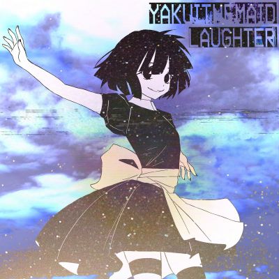 Yakui the Maid - Laughter