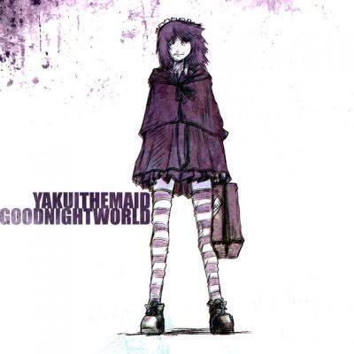Yakui the Maid - Goodnight World