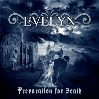 Evelyn - Preparation for Death