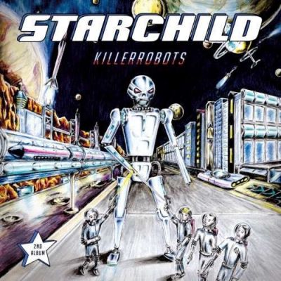 Starchild - Killerrobots