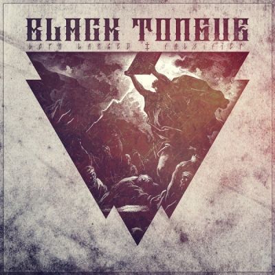 Black Tongue - Born Hanged / Falsifier (Redux)