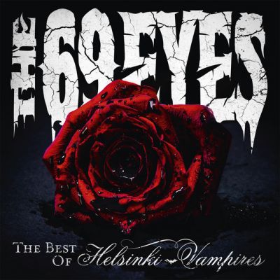 The 69 Eyes - The Best of Helsinki Vampires
