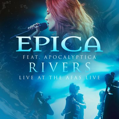 Epica / Apocalyptica - Rivers (Live at the AFAS Live)