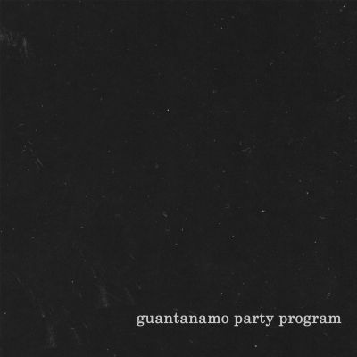 Guantanamo Party Program - I