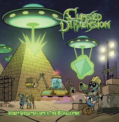 Cursed Dimension - Ancient Encounters with a Type III Civilization