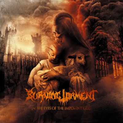 Burning Torment - In the Eyes of the Impotent God